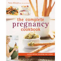 Complete Pregnancy Cookbook Mother & Baby Books Ana Wiz